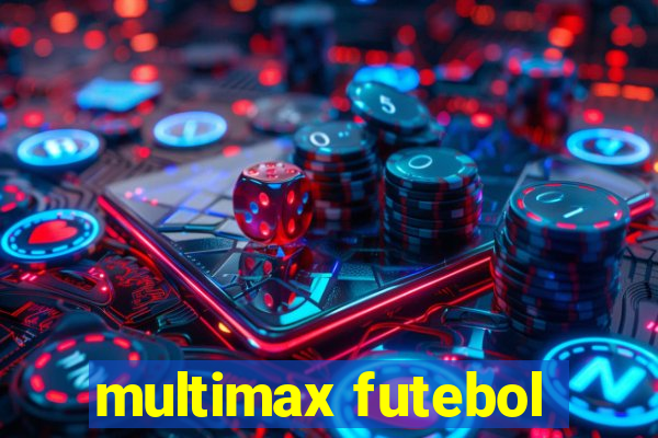 multimax futebol